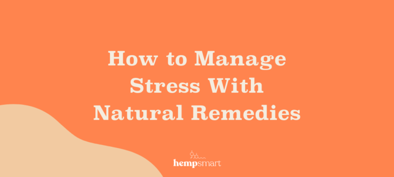 How to Manage Stress With Natural Remedies